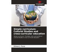 Simply curriculum: Cultural Studies and cross-curricular education