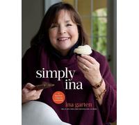 Simply Ina A Barefoot Contessa Cookbook - Ina Garten - Clarkson Potter - ebook (ePub) - Livre