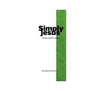 Simply Jesus Group Leader's Guide