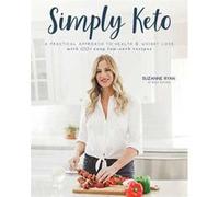 Simply Keto | Suzanne Ryan Suzanne Ryan (Auteur)