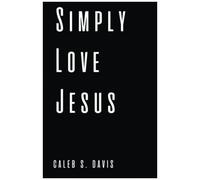 Simply Love Jesus