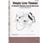 Simply Love Themes 21 Romantic Melodies from the Big Screen by Other Melody Bober