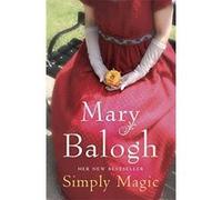 Simply Magic Balogh, Mary (Auteur)