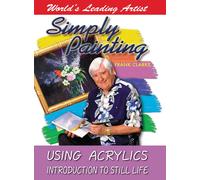 Simply Painting – Using Acrylics: Introduction to Still Life – DVD Zone 1 G – East West Samples