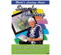 Simply Painting – Peindre à l'aquarelle : Introduction à la nature morte – DVD Zone 1 G