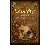 Simply Poetry: The Art of Remembering
