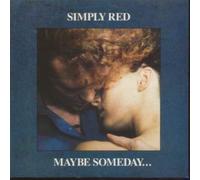SIMPLY RED - MAYBE SOMEDAY 7 INCH (7" VINYL 45) UK WEA 1987