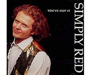 Simply Red - You've Got It + 3 Non LP Tracks