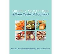 Simply Scottish A Wee Taste of Scotland