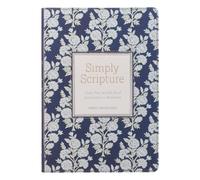 Simply Scripture: Daily Time in God's Word from Genesis to Revelation