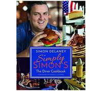 Simply Simon's: The Diner Cookbook