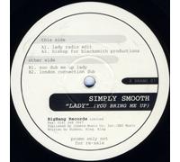 Simply Smooth - Lady (You Bring me up, 1998, Feat. mixes by Bishop for Blacksmith & Steve Silk Hurley) [Import]