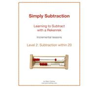 Simply Subtraction Level 2: Learning to Subtract with a Rekenrek