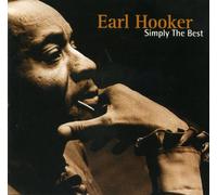 Simply The Best-Earl Hooker Co