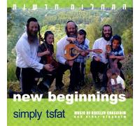 Simply Tsfat - Music of Breslev Chassidim and Other Niggunim - New Beginnings (UK Import)