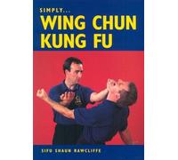 Simply Wing Chun Kung Fu