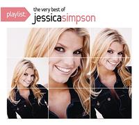 Simpson,Jessica - Playlist: The Very Best of Jessica Simpson [Import]