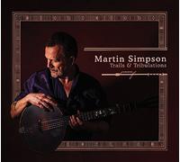Simpson, Martin - Trails & Tribulations