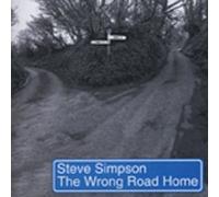 SIMPSON, Steve - SIMPSON, Steve The Wrong Road Home