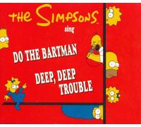 Simpsons - Do The Bartman Bad Bart House Edits, 1990/91, Plus, Deep Trouble [Full Dance Mix]', S. Soul stew' [Import]