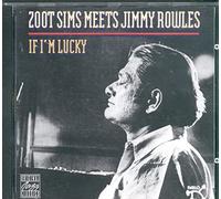 Sims, Zoot & Jimmy Rowles - If I M Lucky