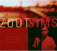 Sims, Zoot - Zoot Sims - Americans Swinging In Paris - Digipack