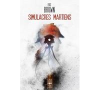 Simulacres Martiens - Une Enquête De Sherlock Holmes