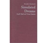 Simulated Dreams, New Directions in Anthropology, V. 14 Haim Hazan (Auteur)