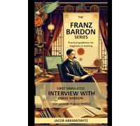 Simulated Interview with Franz Bardon