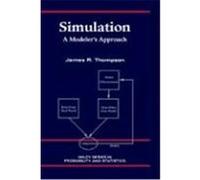 Simulation: A Modeler's Approach Thompson, Thompson, James R. (Auteur)