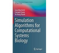 Simulation Algorithms For Computational Systems Biology