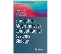 Simulation Algorithms For Computational Systems Biology