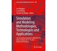 Simulation And Modeling Methodologies, Technologies And Applications