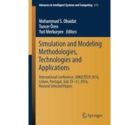 Simulation And Modeling Methodologies, Technologies And Applications