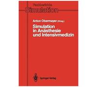 Simulation In Anästhesie Und Intensivmedizin