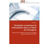 Simulation Numérique De L''atmosphère Dans Un Hâloir De Fromagerie