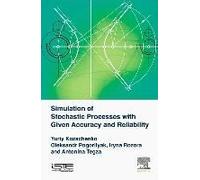 Simulation Of Stochastic Processes With Given Accuracy And Reliability