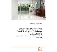 Simulation Study Of Air Conditioning Of Buildings Using Cfx-5