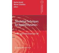 Simulation Techniques For Applied Dynamics