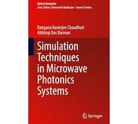 Simulation Techniques in Microwave Photonics Systems