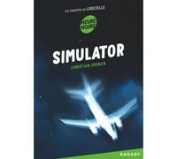 Simulator Les enquêtes de logicielle - Christian Grenier - Rageot - Poche - Roman adolescent dès 13 ans