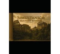 Simultanica: Classics Edition: Comparative Grammar