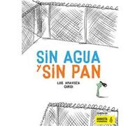 Sin Agua Y Sin Pan - [Livre en VO] Amavisca, Luis (Auteur)