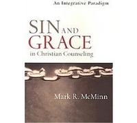 Sin and Grace in Christian Counseling Mark R. McMinn (Auteur)
