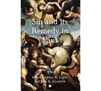 Sin and its Remedy in Paul - John K. Goodrich - James Clarke amp Co Ltd - Livre en Anglais - Paperback John K. GoodrichJohn K. Goodrich (Auteur)