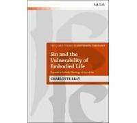 Sin And The Vulnerability Of Embodied Life