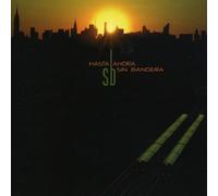 Sin Bandera - Hasta Ahora