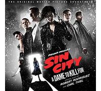 Sin City: A Dame To Kill For [Original Motion Picture Soundtrack]