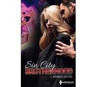 Sin City Brotherhood: Défis et tentations - Rivalités et séduction - Désir et provocations