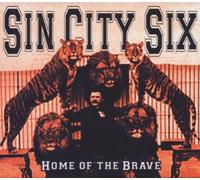 Sin City Six - Home of The Brave [Import]